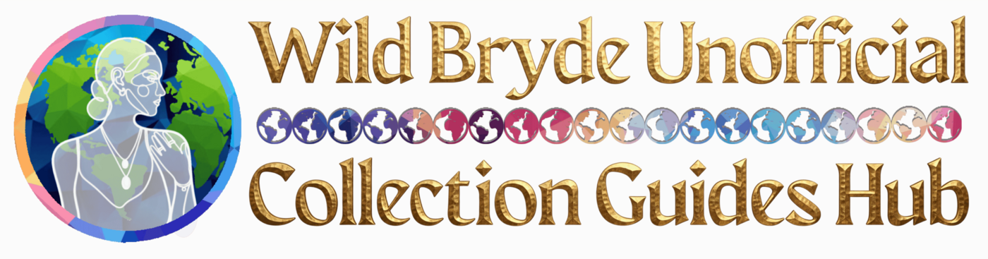 Wild Bryde Unofficial Collections Guide