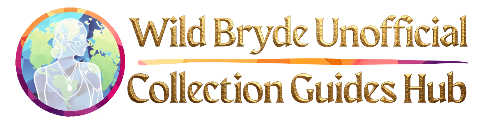 Wild Bryde Unofficial Collections Guide